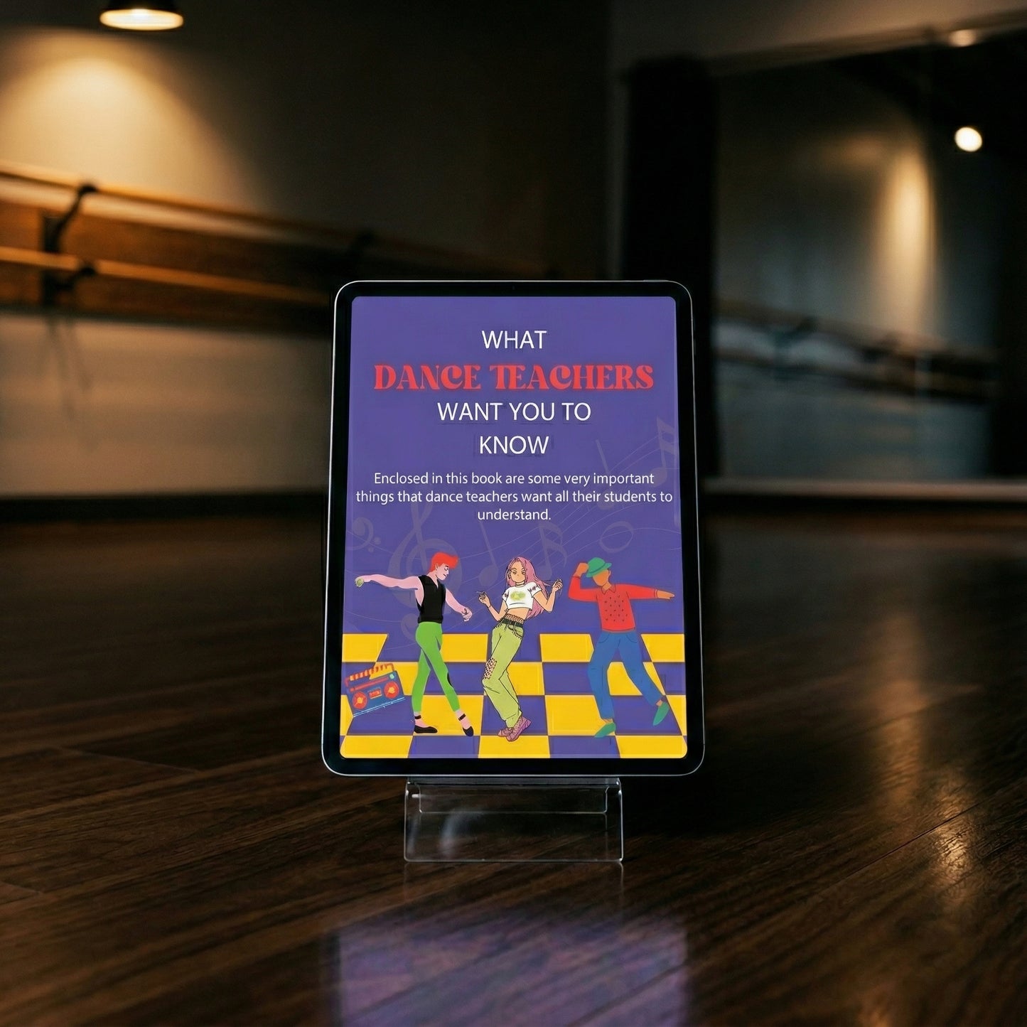 What Dance Teachers Want You To Know ebook by Quintin James dance student guide