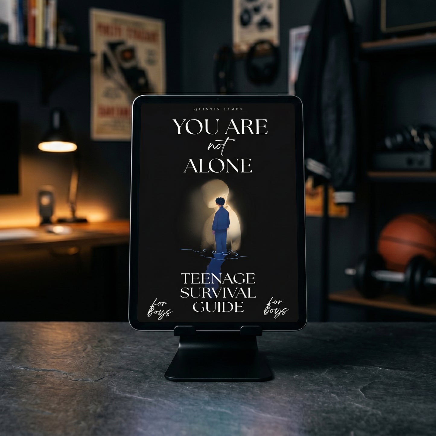 You Are Not Alone teenage survival guide for boys ebook by Quintin James